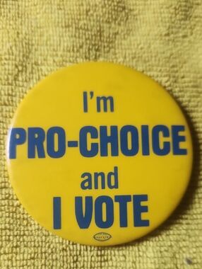Pro-Choice Yellow Political Button